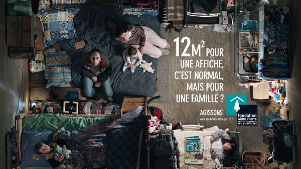 Campagne de publicit&eacute; de la fondation Abb&eacute; Pierre sur le mal-logement 